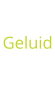 Geluid